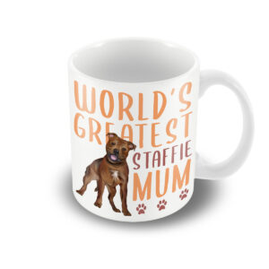 World's Greatest Staffie Mum - Printed Mug