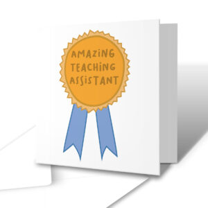 Amazing Teaching Assistant Medal Teacher Greetings Card