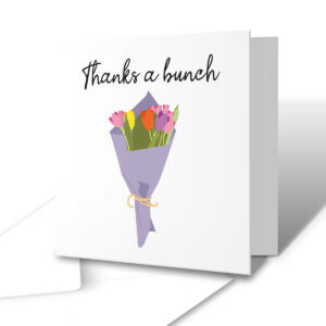 Thanks A Bunch Of Flowers Thank You Greetings Card