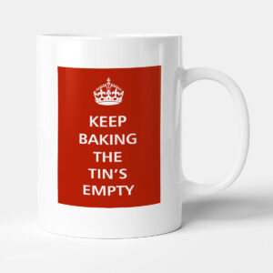 Keep Baking - The Tin's Empty
