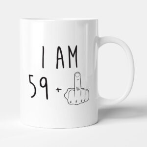59 + Middle Finger - Funny Rude Birthday Gift Mug