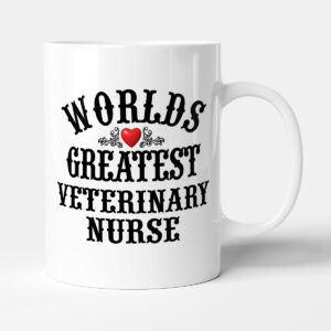 The Worlds Greatest - Veterinary Nurse - Mug
