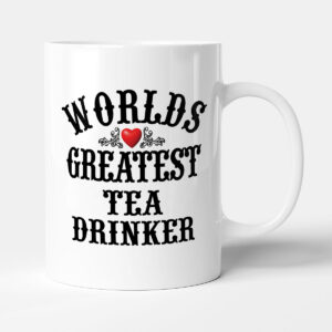 The Worlds Greatest - Tea Drinker - Mug