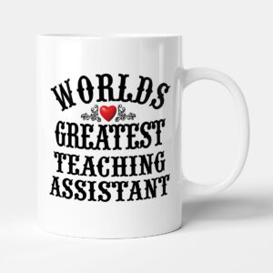 The Worlds Greatest - Teaching Assistant - Mug