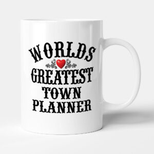 The Worlds Greatest - Town Planner - Mug