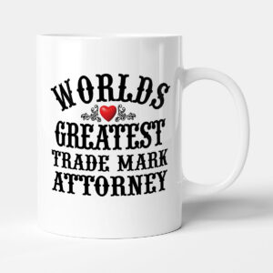 The Worlds Greatest - Trade Mark Attorney - Mug