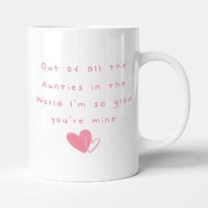 All The Aunties In The World - Auntie Gift Mug