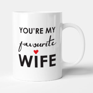 You're My Favourite Wife - Funny Gift Anniversary Mug