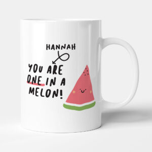 You Are One In A Melon - Funny Personalised Valentines Gift Mug