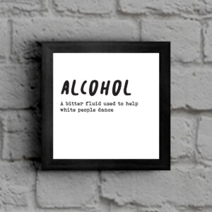 Alcohol Definition - Birthday Framed Print