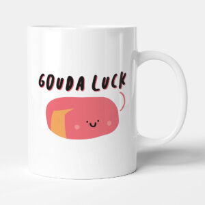 Gouda Luck - Gift New Job Mug