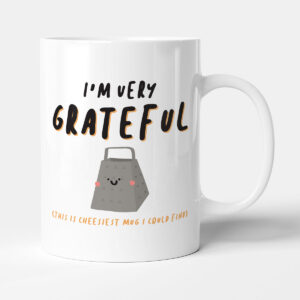 I'm Very Grateful - Gift Thank You Mug