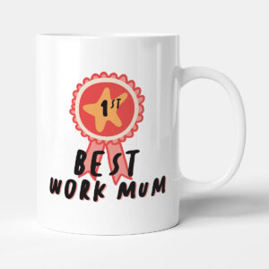 Best Work Mum - Gift Funny Office Mug