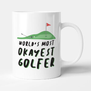 World's Most Okayest Golfer - Gift Funny Golf Mug