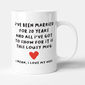 20 Years Of Marriage - Funny Gift Anniversary Mug Husband