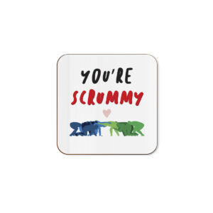 You're Scrummy - Rugby Single Coaster