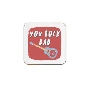 You Rock Dad - Single Coaster