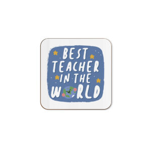 Best Teacher In The World - Single Coaster