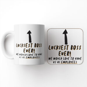 Luckiest Boss Ever - Funny Mug and Coaster Set Gift