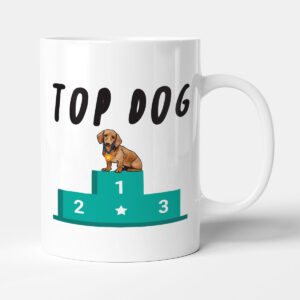 Top Dog - Funny Office Gift Mug