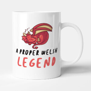 A Proper Welsh Legend - Gift Funny Dragon Mug