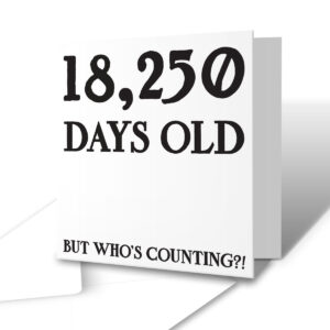 18,250 Days Old - Greetings 50th Birthday Card