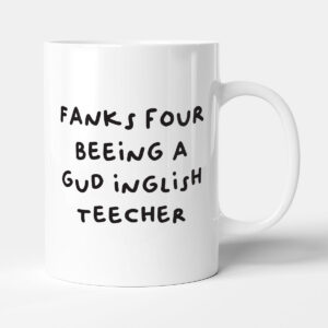 Gud Inglish Teecher - Teacher Gift Mug