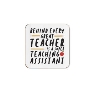 Behind Every Great Teacher - Single Coaster