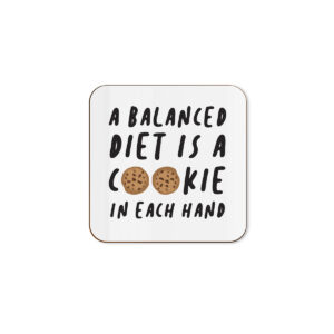 A Balanced Diet - Funny Single Coaster