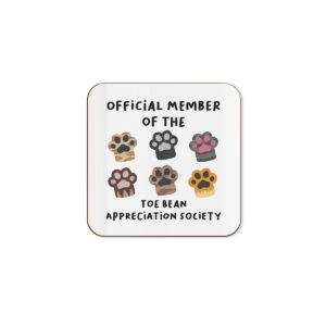 Toe Bean Appreciation Society - Funny Cat Single Coaster