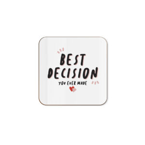 Best Decision You Ever Made - Wife Husband Anniversary Single Coaster