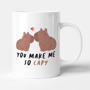 You Make Me So Capy - Funny Anniversary Valentine's Day Gift Mug
