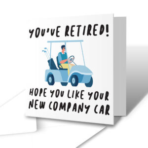 Enjoy Your New Company Car - Funny Golf Retirement Greetings Card