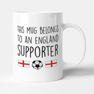 This Mug Belongs To An England Supporter - Football Gift Mug