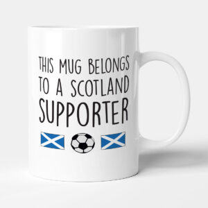 This Mug Belongs To A Scotland Supporter - Football Gift Mug