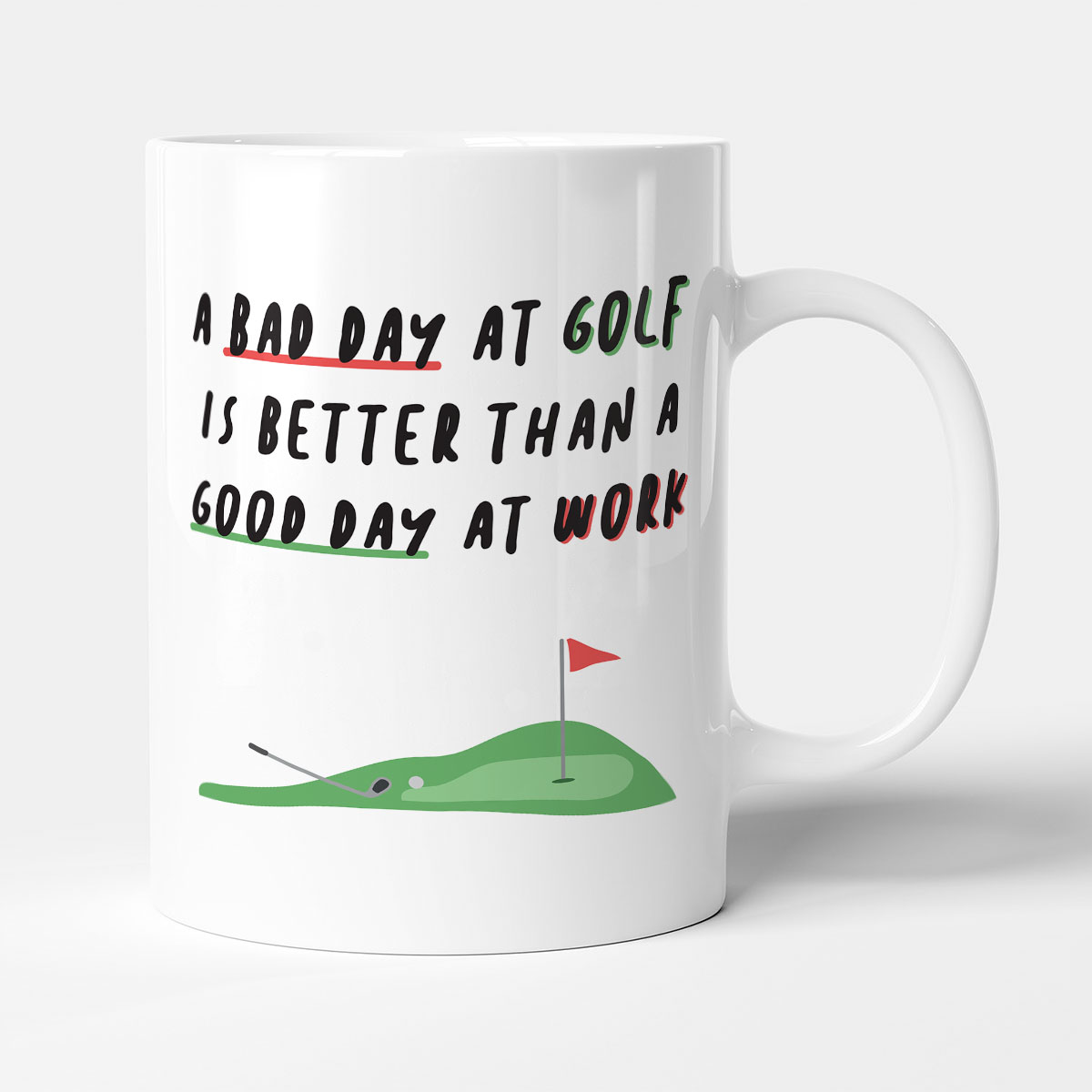 A Bad Day At Golf Is Better Than A Good Day At Work - Colleague Funny Leaving Gift Mug