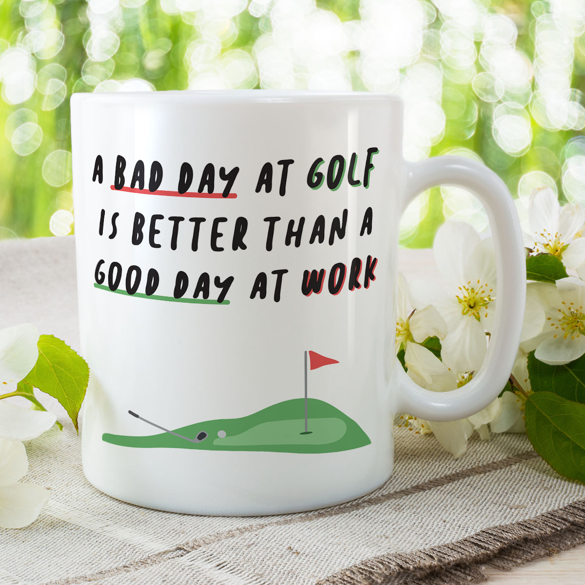 A Bad Day At Golf Is Better Than A Good Day At Work - Colleague Funny Leaving Gift Mug - Image 2