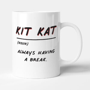 Always Having A Break - Office Funny Colleague Gift Mug