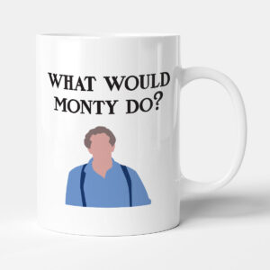 What Would Monty Do? - Funny Gardening Retirement Television Series Gift Mug