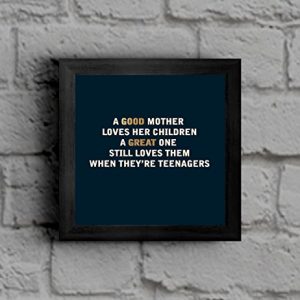 A Good Mother Loves her children - Blue and gold type design - Black