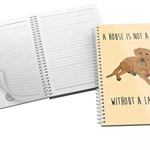 A House is Not A Home Without A Fox Red Labrador - Original Illustration Yellow - Notebook