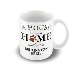 A House Is Not A Home Without A Bedlington Terrier printed mug