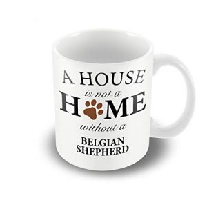 A House Is Not A Home Without A Belgian Shepherd printed mug