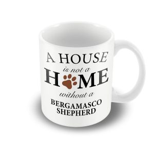 A House Is Not A Home Without A Bergamasco Shepherd printed mug