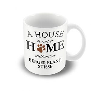 A House Is Not A Home Without A Berger Blanc Suisse printed mug