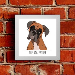 'The dog father' Original illustrated Boxer dog art print - White