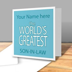 Your Name here World's Greatest Son-in-Law Greetings Card - Square Greeting Card
